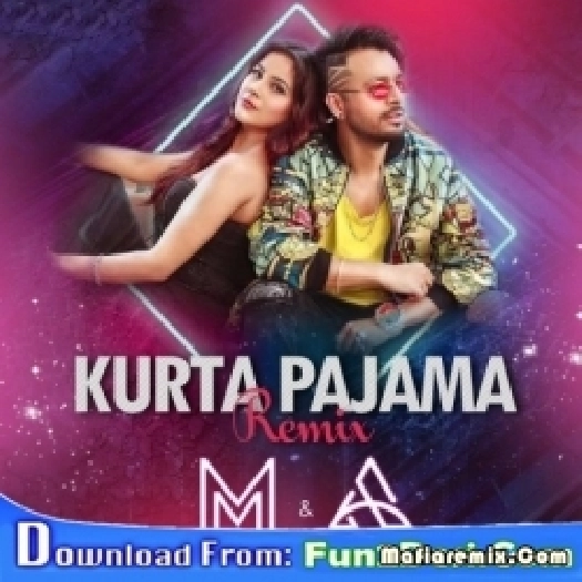 Kurta Pajama - Remix Muszik Mmafia x Amit Mash House