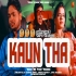 Kaun Tha - Rasoi Me Kaun Tha Shap of You X Kaun Tha Mashup Remix