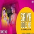 Saiyan Dole He Official Bol Bum Remix Dj Suraj Chakia
