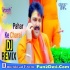 Suiya Pahar Ke Chadhai Dance Remix by Dj Ravi