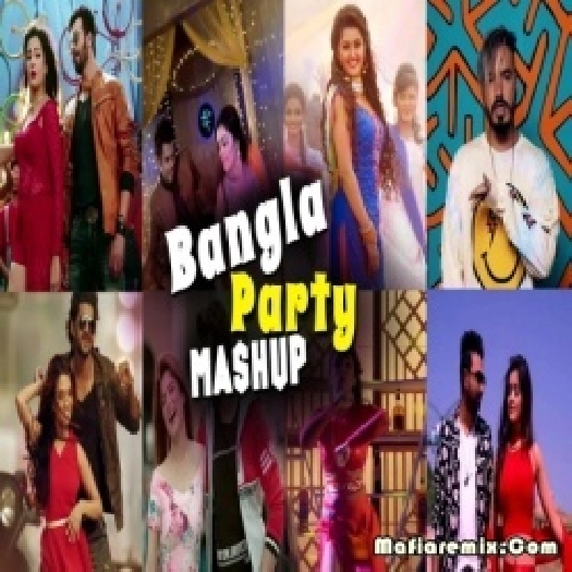Bangla Party Mashup 2021 - DJ Sijan