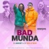 Bad Munda (Remix) - DJ Aniket x DJ Skelltron