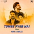 Tumse Pyar Hai - Ft. Vishal Mishra (Remix) - Amy x Voltx