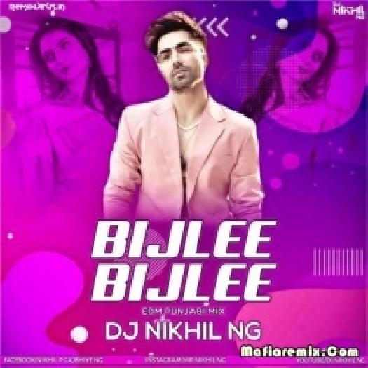 Bijlee Bijlee (Edm Punjabi Mix) - DJ Nikhil NG