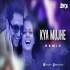 Kya Mujhe Pyaar Hai (Remix) - DJ SKY
