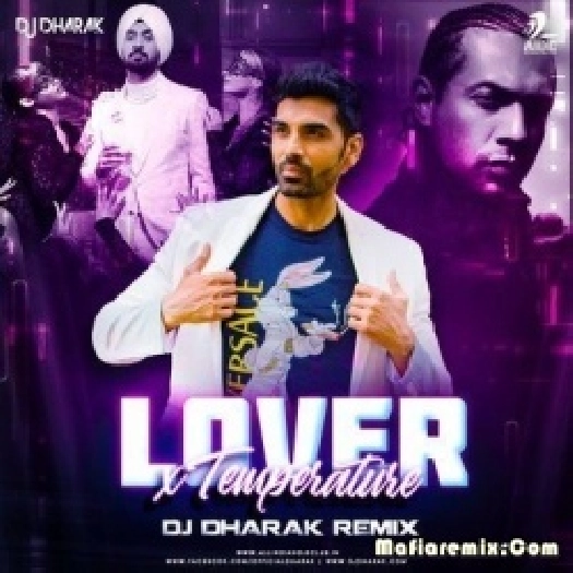 Lover X Temperature (Remix) - DJ Dharak