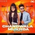 Chand Wala Mukhda (Remix) - Dj Skyyrex X Dj LILB