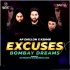 Excuses x Bombay Dreams (Mashup) - DJ Vikkhyat X DJ Barkha Kaul