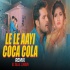 Le Le Aaya Coca Cola Club Remix  DJ Dalal London