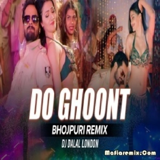 Do Ghoont Mujhe Bhi Pila De Sharabi - Tapori Bhojpuri Remix - DJ Dalal London