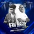 Tera Nam Liya (Club Mix) - DJ Dalal London x Shadex