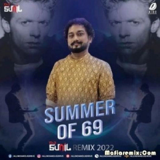 Summer Of 69 (Remix) - DJ Sunil