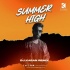 Summer High (Remix) - DJ Karan