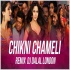 Chikni Chameli - Remix - DJ Dalal
