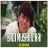 Badi Mushkil Hai - Club Mix - DJ Ravish x DJ Chico