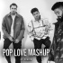 Pop Love Mashup 2022 - Vinick