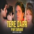 Tere Dar Par Sanam Remix - DJ Dalal London