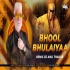 Bhool Bhulaiyaa Remix Dj Anil Thakur Dance Mix 2K23