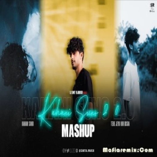 Kahani Suno 2.0 Mashup - DJ Sumit Rajwanshi
