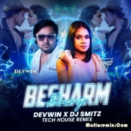 Besharam Rang (Tech House Remix) - Devwin X DJ Smitz