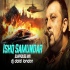 Ishq Samundar Arabic Remix - DJ Dalal