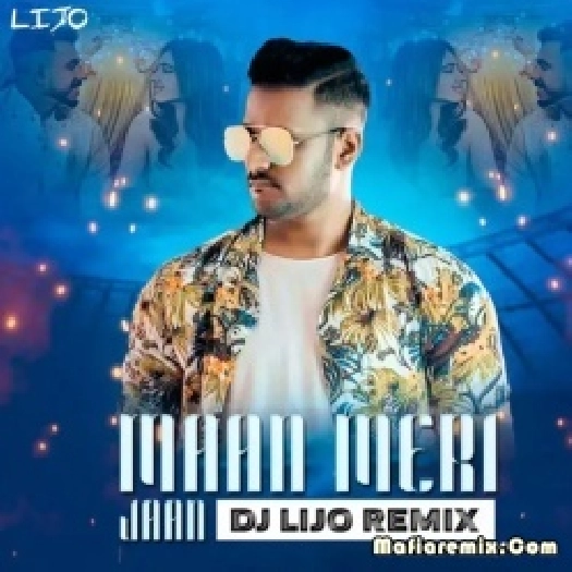 Maan Meri Jaan - King (2k23 Remix) - DJ Lijo