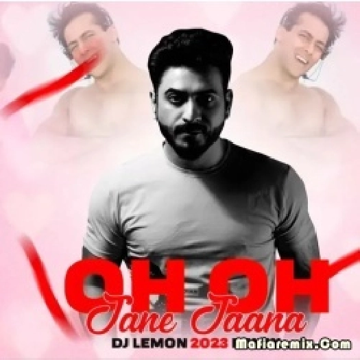 Oh Oh Jane Jaana (2023 Remix) - DJ Lemon