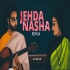 Jeda Nasha Remix - DJ Pawas  x DJ Harsh Sharma