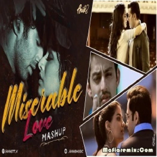 Miserable Love Lofi Mashup 2023 - ANIK8