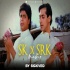 Salman Khan x Shah Rukh Khan Mashup - SICKVED