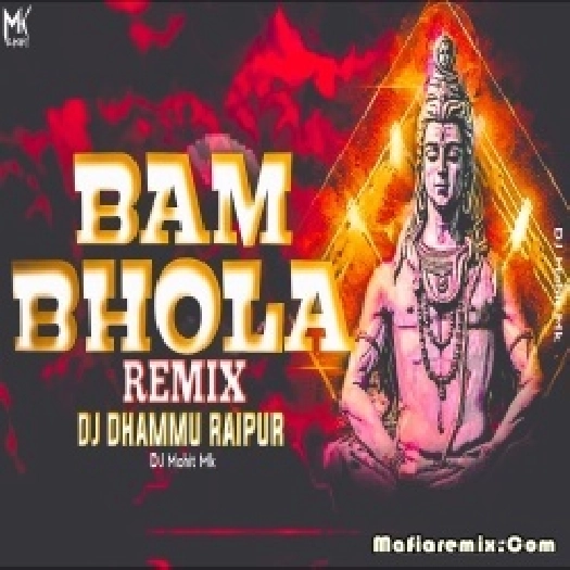 Bam Bhola Bam Bhola Dj Remix - Dj Dhammu