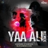 Ya Ali Remix - Sagar Kadam X Dj AR Brothers